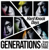 GENERATIONS from EXILE TRIBE / Hard Knock Days [CD+DVD]