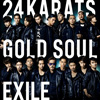 EXILE  24karats GOLD SOUL
