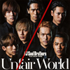  J Soul Brothers from EXILE TRIBE / Unfair World [CD+DVD]
