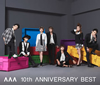 AAA / AAA 10th ANNIVERSARY BEST [2CD+DVD]