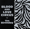 The Birthday ／ BLOOD AND LOVE CIRCUS