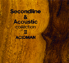 ACIDMAN / Secondline&Acoustic collection 2 [紙ジャケット仕様] [限定]