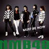 NMB48  MUST BE NOW(Type-A)