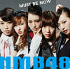 NMB48 / MUST BE NOW(Type-C) [CD+DVD]