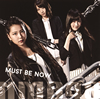 NMB48 / MUST BE NOW(Type-B) [CD+DVD] []