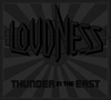 LOUDNESS  THUNDER IN THE EAST 30th Anniversary Edition(Limited Edition)