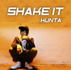 KUNTA / SHAKE IT