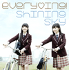 everying!  Shining Sky