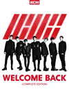 iKON / WELCOME BACK-COMPLETE EDITION- [ǥѥå] [CD+DVD]