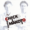 チック・コリア/小曽根真/CHICK&MAKOTO-Duets- [SHM-CD]