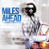 MILES AHEAD / ޥ륹ǥ 5ǯ֡ץɥȥåҥߡޡӤ˥Υߥ͡