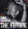 EXILE SHOKICHI / THE FUTURE [CD+DVD]