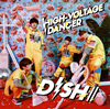 DISH /  /  / HIGH-VOLTAGE DANCER [CD+DVD] []