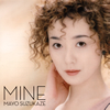  / MINE(20th Anniversary Deluxe Edition) [CD+DVD] []