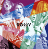 ROLLY  ROLLY'S ROCK THEATER70ǯܤΥåROLLYͿʤƶȤθȱơ