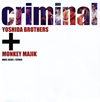 ķ+MONKEY MAJIK / criminal [Blu-spec CD2]