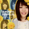 շ  Tampopo Zeppelin(TypeA)