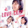 AKB48 / LOVE TRIP / しあわせを分けなさい(Type B) [CD+DVD] [限定]