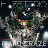 H ZETTRIO  PIANO CRAZEDYNAMIC FLIGHT