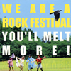 !  WE ARE A ROCK FESTIVAL