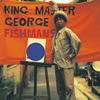 Fishmans / King Master George [UHQCD] []