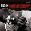 ENDON饤ХMAMA IN CONCERT٤꡼