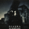 DIAURA / MY RESISTANCE(Type A) [CD+DVD] 