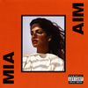 M.I.A.  AIM