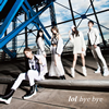 lol-륪-  bye bye