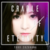 YUKO SUZUHANA / CRADLE OF ETERNITY [2CD] []