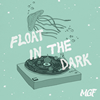 MGF  Float in the Dark