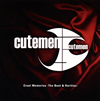 Cutemen / Cruel Memories-The Best&Rarities-