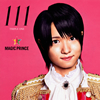 MAG!CPRINCE / 111 TRIPLE ONE []