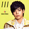 MAG!CPRINCE / 111 TRIPLE ONE []