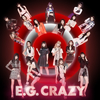 E-girls / E.G.CRAZY [Blu-ray+2CD]