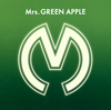 Mrs.GREEN APPLE  Mrs.GREEN APPLE