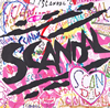 SCANDAL / SCANDAL [2CD] []