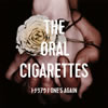 THE ORAL CIGARETTES  ȥʥꥢ  ONE'S AGAIN