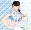 miracle2(ߥ饯ߥ饯) from ߥ饯塼! / Catch Me! []
