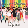 E-girls / LoveQueen [CD+DVD]