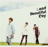 Lead / Beautiful Day [CD+DVD] [][]