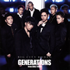 GENERATIONS from EXILE TRIBE / BIG CITY RODEO [CD+DVD]