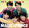 MAG!CPRINCE / YUME no MELODY / Dreamland []