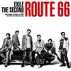 EXILE THE SECOND / Route 66
