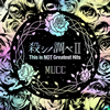 MUCC / Ĵ2 This is NOT Greatest Hits