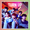 GOT7  TURN UP