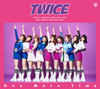 TWICE ／ One More Time
