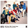 BTS (ƾǯ)  MIC Drop  DNA  Crystal Snow