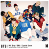 BTS (防弾少年団) ／ MIC Drop ／ DNA ／ Crystal Snow