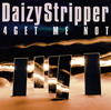 DaizyStripper / 4GET ME NOT [CD+DVD] []